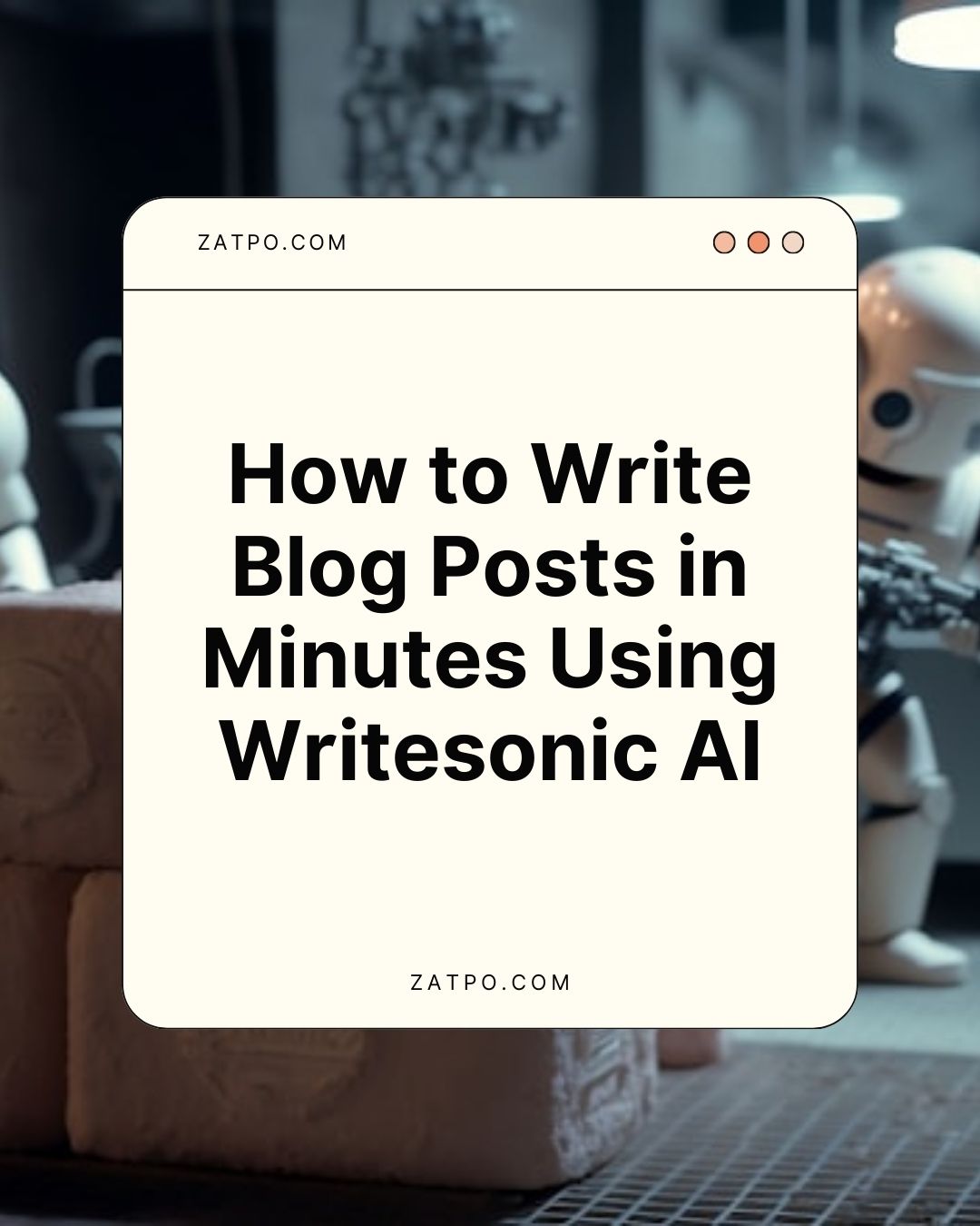 How to Write Blog Posts in Minutes Using Writesonic AI